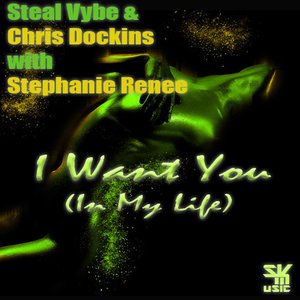 I Want You (In My Life) (8000 Leagues Under Mix)