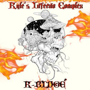 Kyle's Inferno Complex (Explicit)