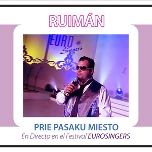 Prie Pasaku Miesto (En directo en el Festival Eurosingers)