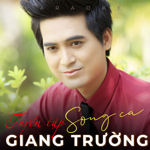 Tuyển tập Song Ca Giang Trường (Instrumental)