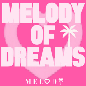 Melody of Dreams