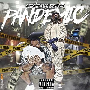 Pandemic (feat. Mr Swipey)