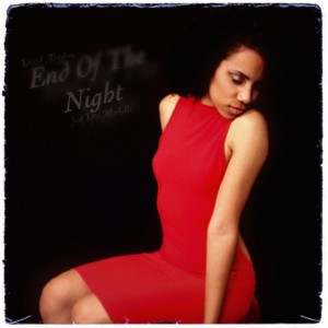 End of the Night(feat. Dia Michelle)