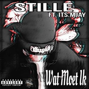 Wat moet ik (feat. its.mjay) (Explicit)