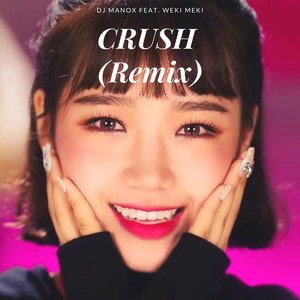 Crush (Remix) (feat. Weki Meki)