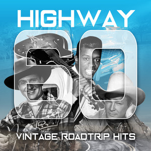 Highway 60 (Vintage Roadtrip Hits)