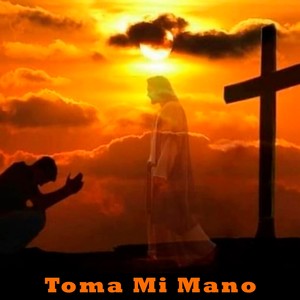 Toma Mi Mano