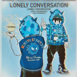 Lonely Conversations