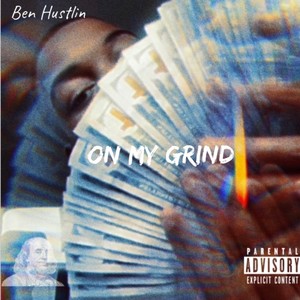 On my grind (Explicit)