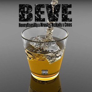 Beve (feat. Mrush, McNady & Cmas Music)