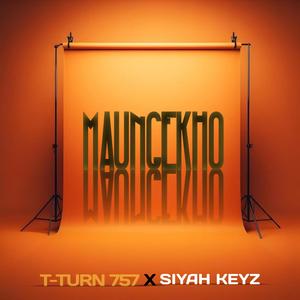 Maungekho (feat. Siyah Keyz & KayTee Kambist)