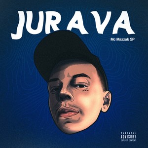 Jurava (Explicit)