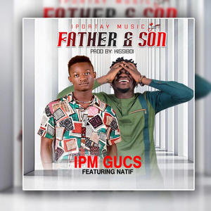 Father & Son (feat. Iportay Natif)