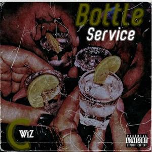 Bottle Service (Explicit)