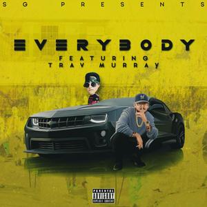 Everybody (feat. Trav Murray) [Explicit]