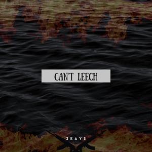 Can't Leech (Explicit)