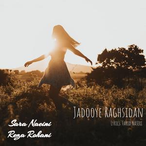 Jadooye Raghsidan (feat. Sara Naeini)