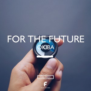 For The Future (Original Mix)