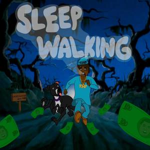 Sleep Walking (Explicit)