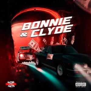 Bonnie & Clyde (feat. Ei8ht Music & Juann Donn) (Explicit)