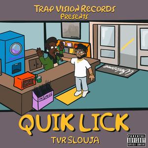 Quik Lick (Explicit)