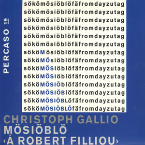 Mösiöblö <Á Robert Filliou>