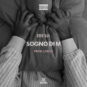 SOGNO DI M (Explicit)