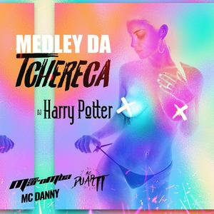 Medley da Tchêreca (Explicit)