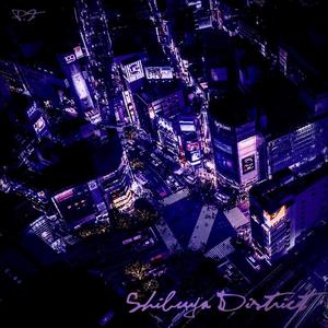 Shibuya District (Explicit)