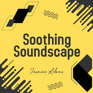 Soothing Soundscape