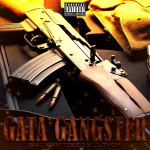 GATA GANGSTER (feat. Whitekid & Lil Thom)