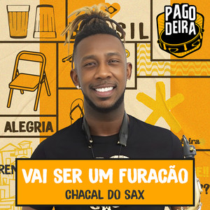 Vai Ser Um Furacão