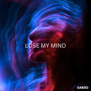 Lose My Mind