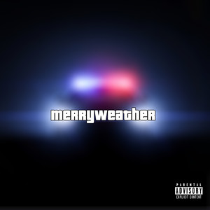 Merryweather (Explicit)