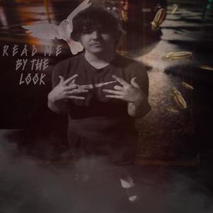 Read Me By The Look (Explicit)