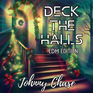 Deck the Halls (EDM Edition)