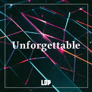 UNFORGETTABLE