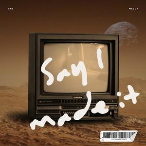 Say I Made It (feat. Melly) (Explicit)