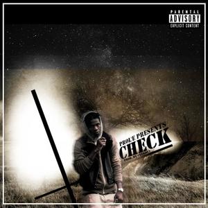 Check (feat. Prol'e) [Explicit]