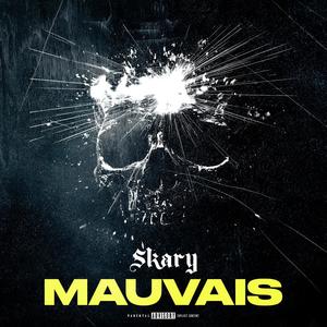 Mauvais (Explicit)