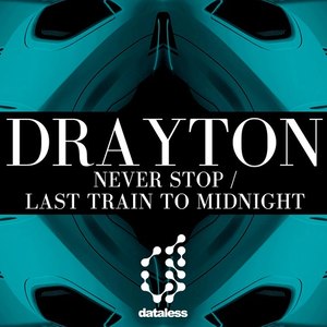 Never Stop / Last Train to Midnight