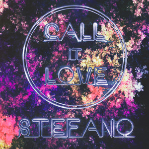 Call It Love (Explicit)