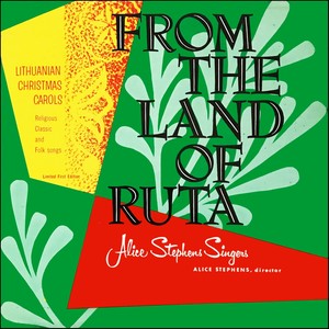 From The Land Of Ruta (Iš Rūtų Šalelės) / Lithuanian Christmas Carols (Album of 1959)