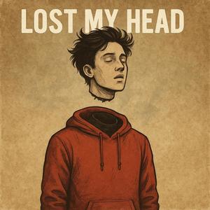 lost my head (feat. ametrix & the vibes)