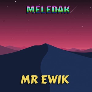 MELEDAK (Remastered 2024)