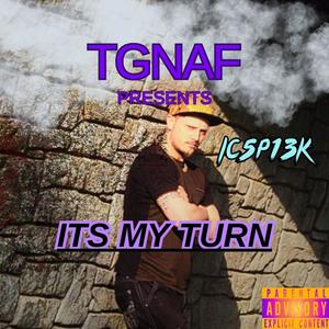 Its My Turn (Explicit)