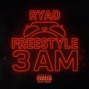 Freestyle 3AM (Explicit)