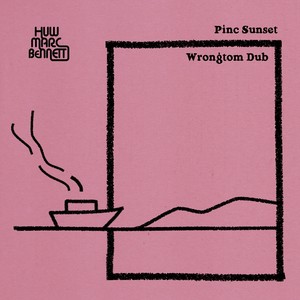 Pinc Sunset (Wrongtom Dub - Vocal)