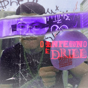 O Inferno é Drill (Explicit)