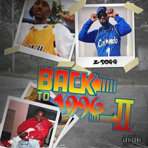 Back To 1996, Pt. 2 (Explicit)